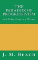 The Paradox of Progressivism - J.M. Beach