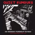 Quiet Rumours: An Anarcha-Feminist Reader - Dark Star Collective, Roxanne Dunbar-Ortiz