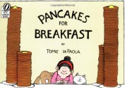 Pancakes for Breakfast - Tomie dePaola