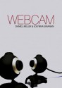 Webcam - Daniel Miller, Jolynna Sinanan