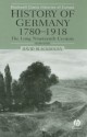 History of Germany, 1780-1918: The Long Nineteenth Century - David Blackbourn