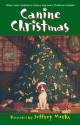 Canine Christmas - Jeffrey Marks