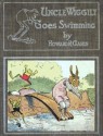 Uncle Wiggily Goes Swimming - Howard R. Garis, Lang Campbell