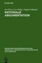 Rationale Argumentation: Ein Grundkurs in Argumentations- Und Wissenschaftstheorie - Dagfinn Føllesdal, Jon Elster, Lars Walla E.