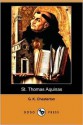 St. Thomas Aquinas - G.K. Chesterton