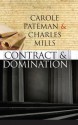 Contract and Domination - Carole Pateman, Charles W. Mills