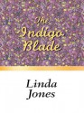 The Indigo Blade - Linda Winstead Jones