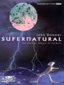 Supernatural: The Unseen Powers Of Animals - John Downer