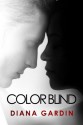 Color Blind - Diana Gardin