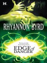 Edge of Danger - Rhyannon Byrd