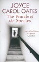 The Female Of The Species - Joyce Carol Oates