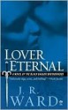 Lover Eternal - J.R. Ward