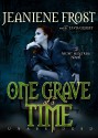 One Grave at a Time - Tavia Gilbert, Jeaniene Frost