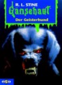 Der Geisterhund (Gänsehaut, #20) - R.L. Stine, Günter W Kienitz