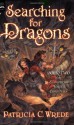 Searching for Dragons - Patricia C. Wrede