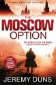 The Moscow Option - Jeremy Duns