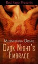 Dark Nights Embrace - Morwenna Drake