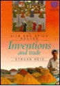 Inventions and Trade (Silk and Spice Routes) - Struan Reid