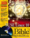 SUSE Linux 10 Bible [With DVD] - Justin Davies, William von Hagen