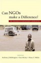 Can NGOs Make a Difference?: The Challenge of Development Alternatives - Anthony J. Bebbington, Sam Hickey, Diana Mitlin