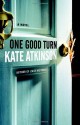 One Good Turn - Kate Atkinson