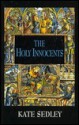 The Holy Innocents (Roger the chapman, #4) - Kate Sedley