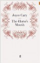 The Horse's Mouth - Joyce Cary