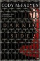 The Darker Side - Cody McFadyen