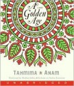 A Golden Age CD: A Golden Age CD - Tahmima Anam, Madhur Jaffrey