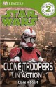 Clone Troopers in Action - Clare Hibbert