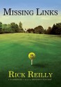 Missing Links (Audiocd) - Rick Reilly