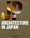 Architecture In Japan - Philip Jodidio