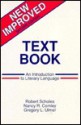 Text Book: An Introduction to Literary Language - Gregory L. Ulmar, Nancy R. Comley, Gregory L. Ulmer, Gregory L. Ulmar