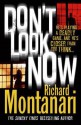 Don't Look Now - Richard Montanari