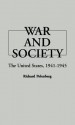 War and Society: The United States, 1941-1945 - Richard D. Polenberg