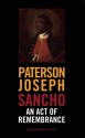 Sancho: An Act of Remembrance - Joseph Paterson