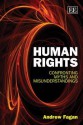 Human Rights: Confronting Myths and Misunderstandings - Andrew Fagan