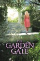 The Garden Gate - Christa Kinde