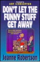 Don't Let the Funny Stuff Get Away - Jeanne Robertson