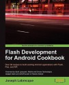 Flash Development For Android Cookbook - Joseph Labrecque