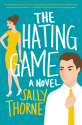 The Hating Game - Sally Thorne