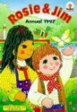 Rosie and Jim: Annual 1997 - Kjartan Poskitt, Helen Prole