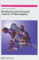 Biophysical and Structural Aspects of Bioenergetics - Royal Society of Chemistry, Marten Wikstrom, Stephen Neidle, Marius Clore, Simon Campbell