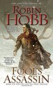 Fool's Assassin: Book I of the Fitz and the Fool Trilogy - Robin Hobb