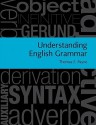 Understanding English Grammar: A Linguistic Introduction by Thomas E. Payne - Thomas E. Payne