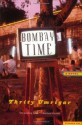 Bombay Time: A Novel - Thrity Umrigar