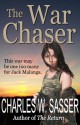 The War Chaser - Charles W. Sasser