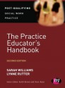 The Practice Educator's Handbook. Sarah Williams and Lynne Rutter - Sarah Williams