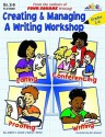 Creating & Managing A Writing Workshop - Judith S. Gould