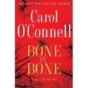 Bone by bone - Carol O'Connell